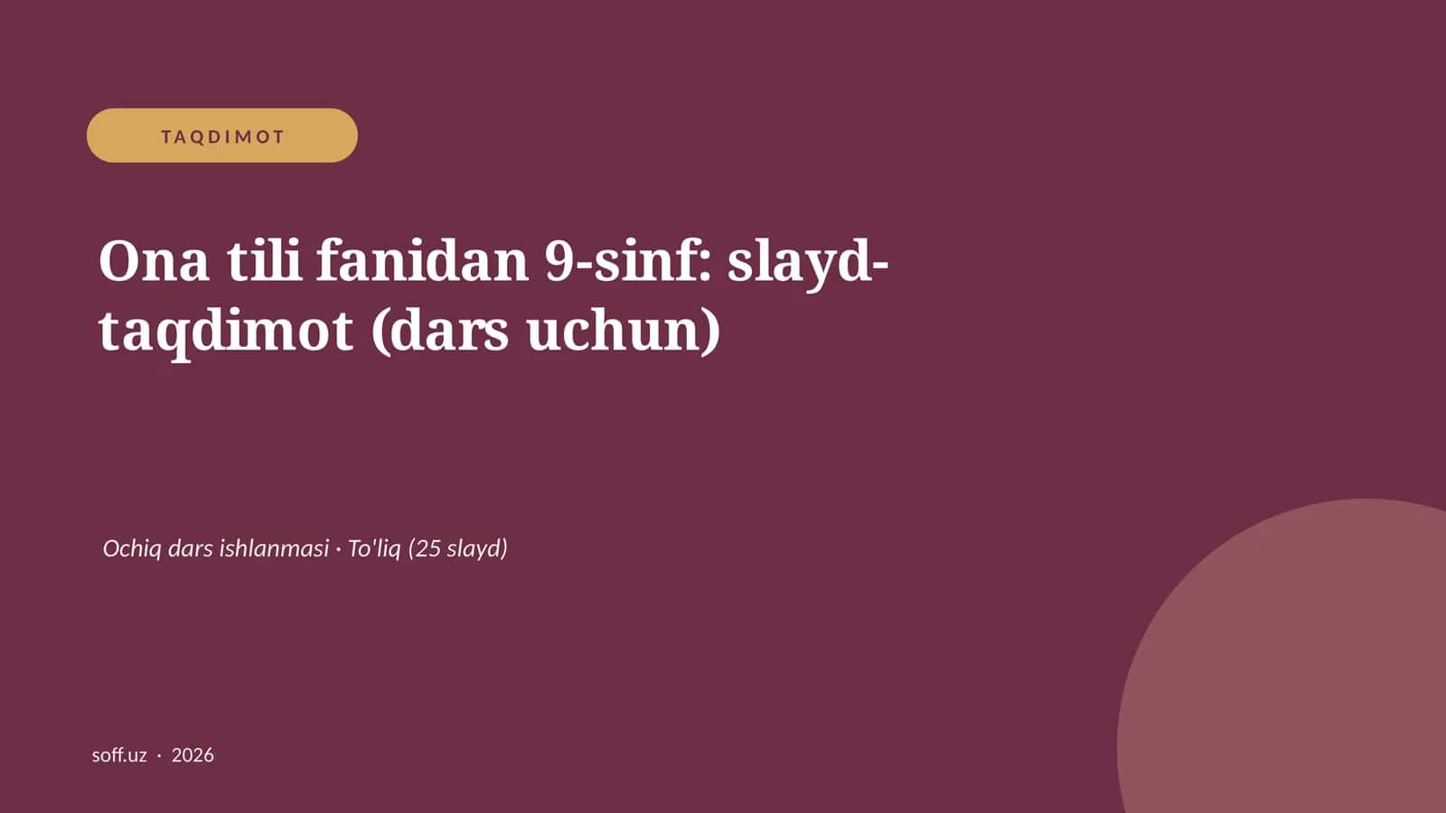 Ona tili fanidan 9-sinf: slayd-taqdimot (dars uchun)