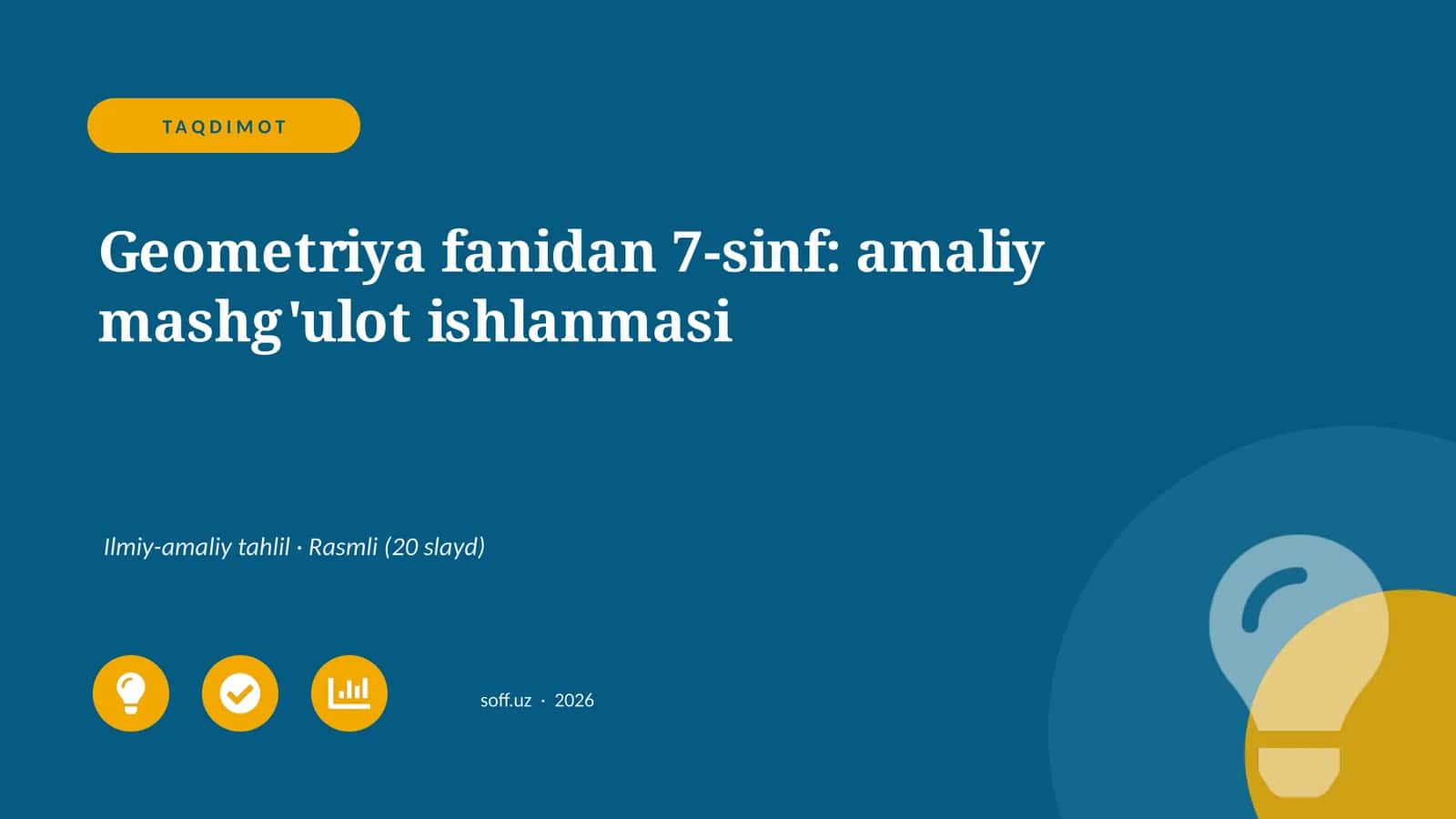 Geometriya fanidan 7-sinf: amaliy mashg'ulot ishlanmasi