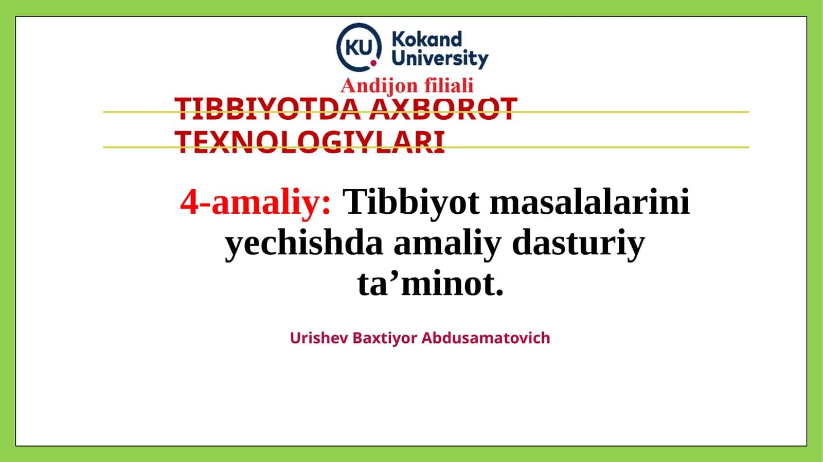 TIBBIYOTDA AXBOROT TEXNOLOGIYLARI