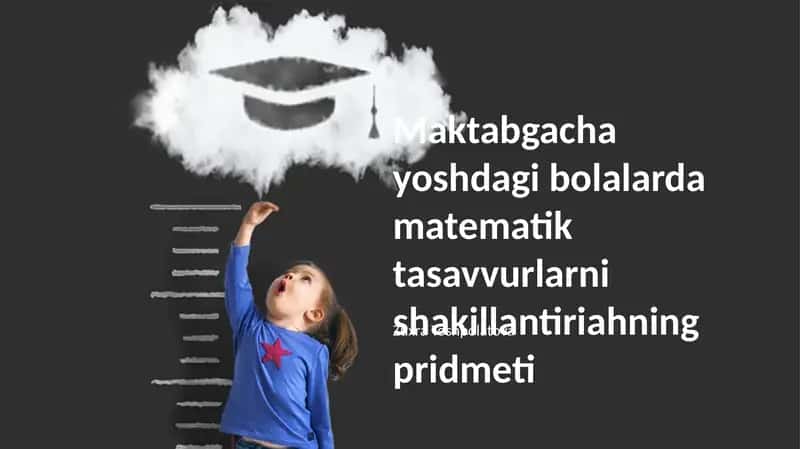 Matematika ta'limi yoshdagi bolalarda