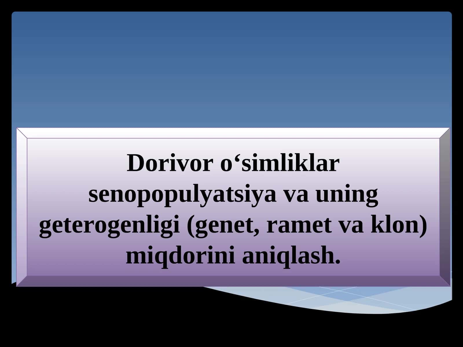 Dorivor o‘simliklar senopopulyatsiya va uning geterogenligi