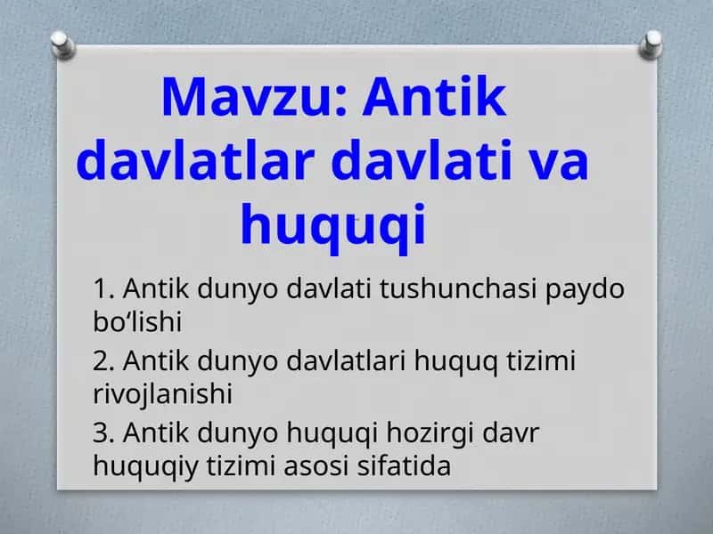 Antik davlatlar davlati va huquqi