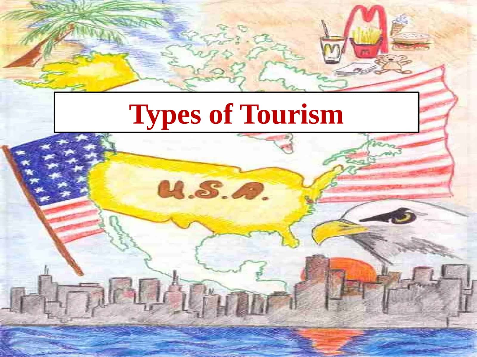 Types of Tourism