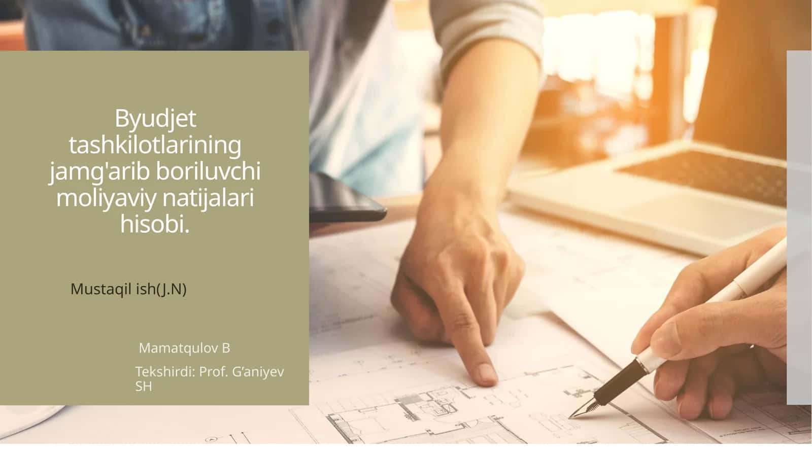 Byudjet tashkilotlarining jamg'arib boriluvchi moliyaviy natijalari hisobi