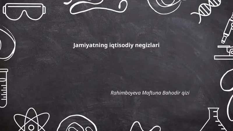 Jamiyatning iqtisodiy negizlari