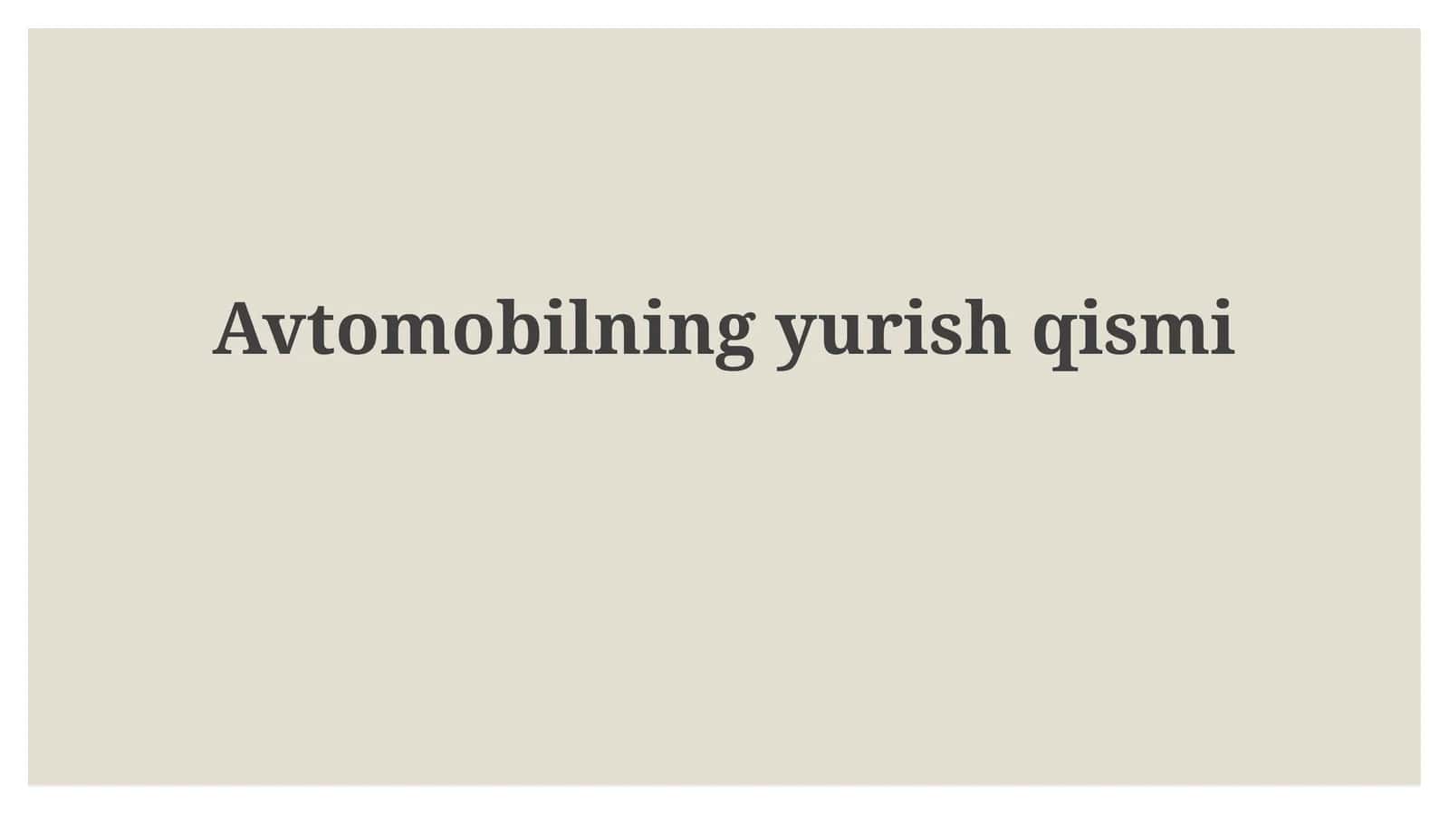 Avtomobilning yurish qismi