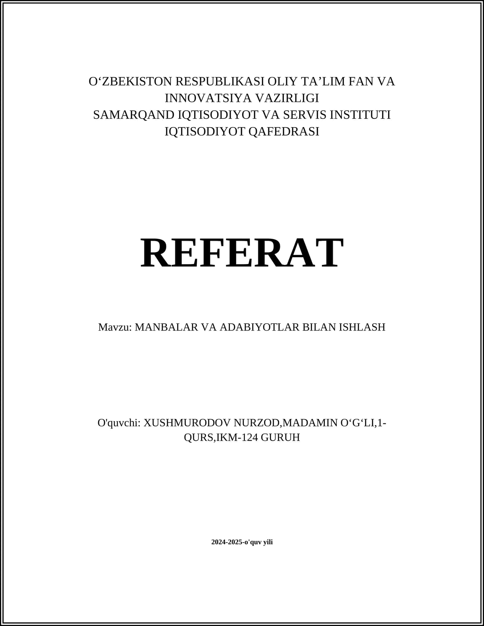 REFERAT Mavzu: MANBALAR VA ADABIYOTLAR BILAN ISHLASH