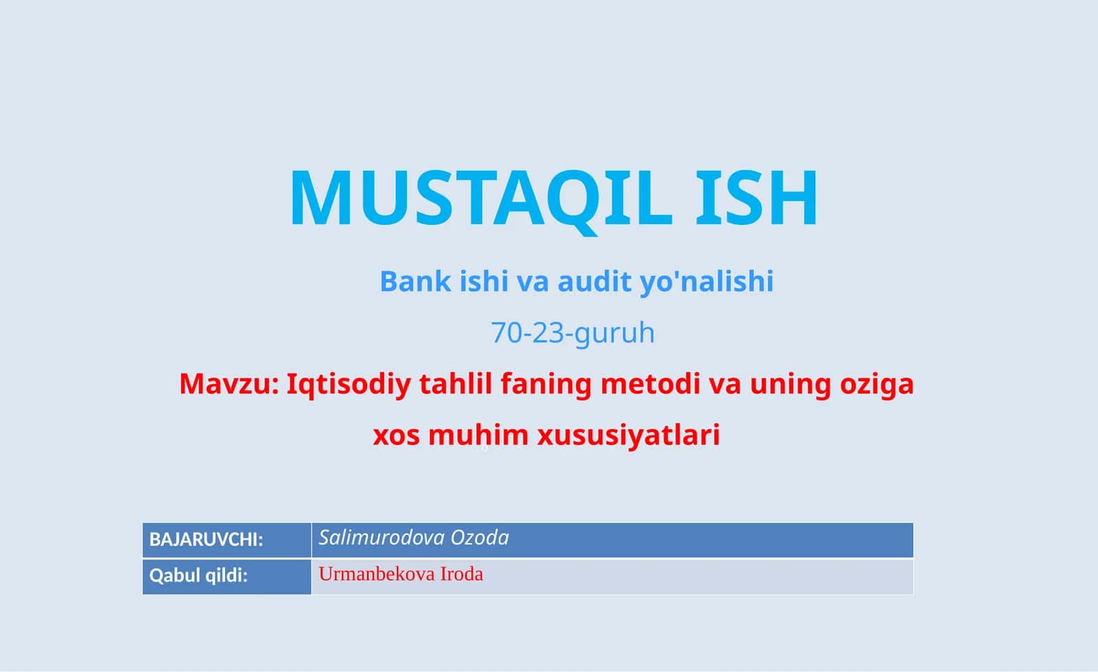 Iqtisodiy tahlil faning metodi va uning oziga xos muhim xususiyatlari