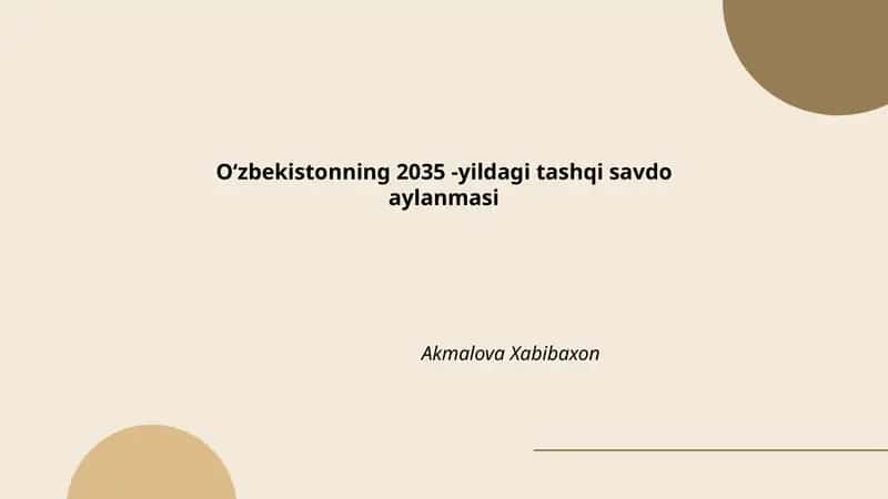 Oʻzbekistonning 2035-yildagi tashqi savdo aylanmasi