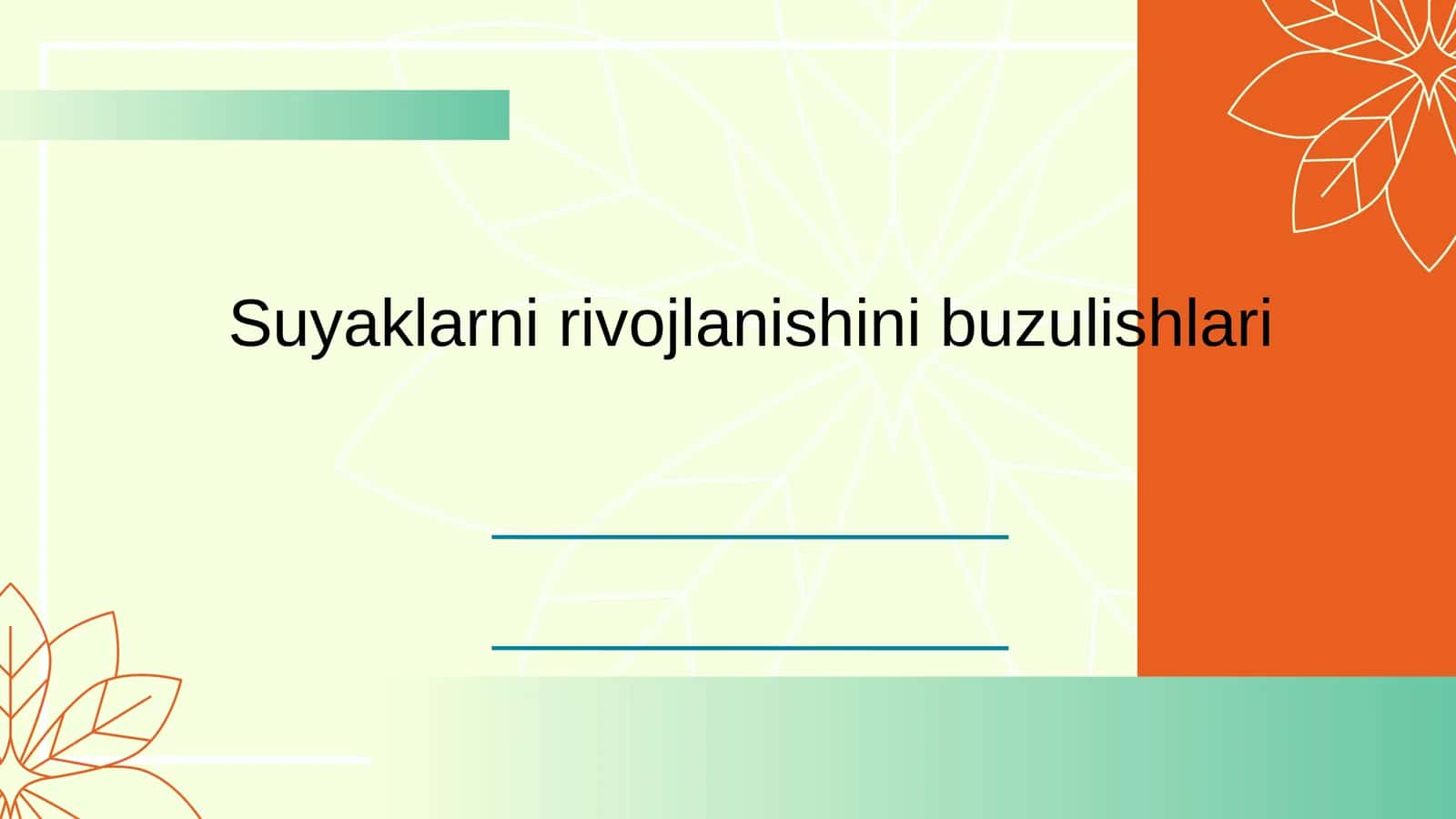 Suyaklar rivojlanishining buzulishlari