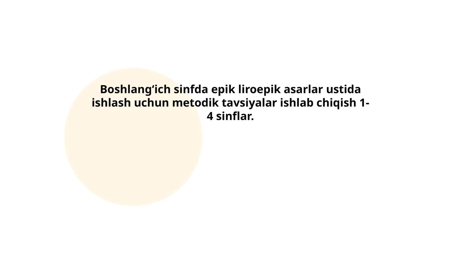 Epik va lirik-epik asarlar ustida ishlash uchun metodik tavsiyalar
