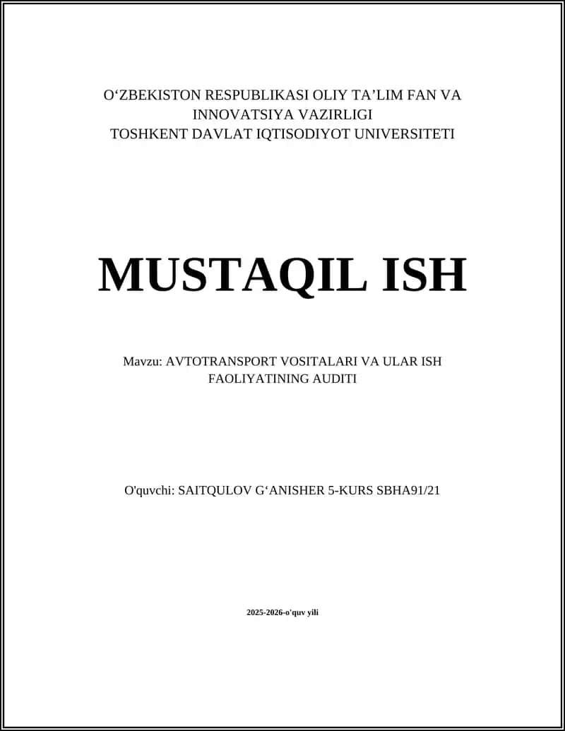 AVTOTRANSPORT VOSITALARI VA ULAR ISH FAOLIYATINING AUDITI
