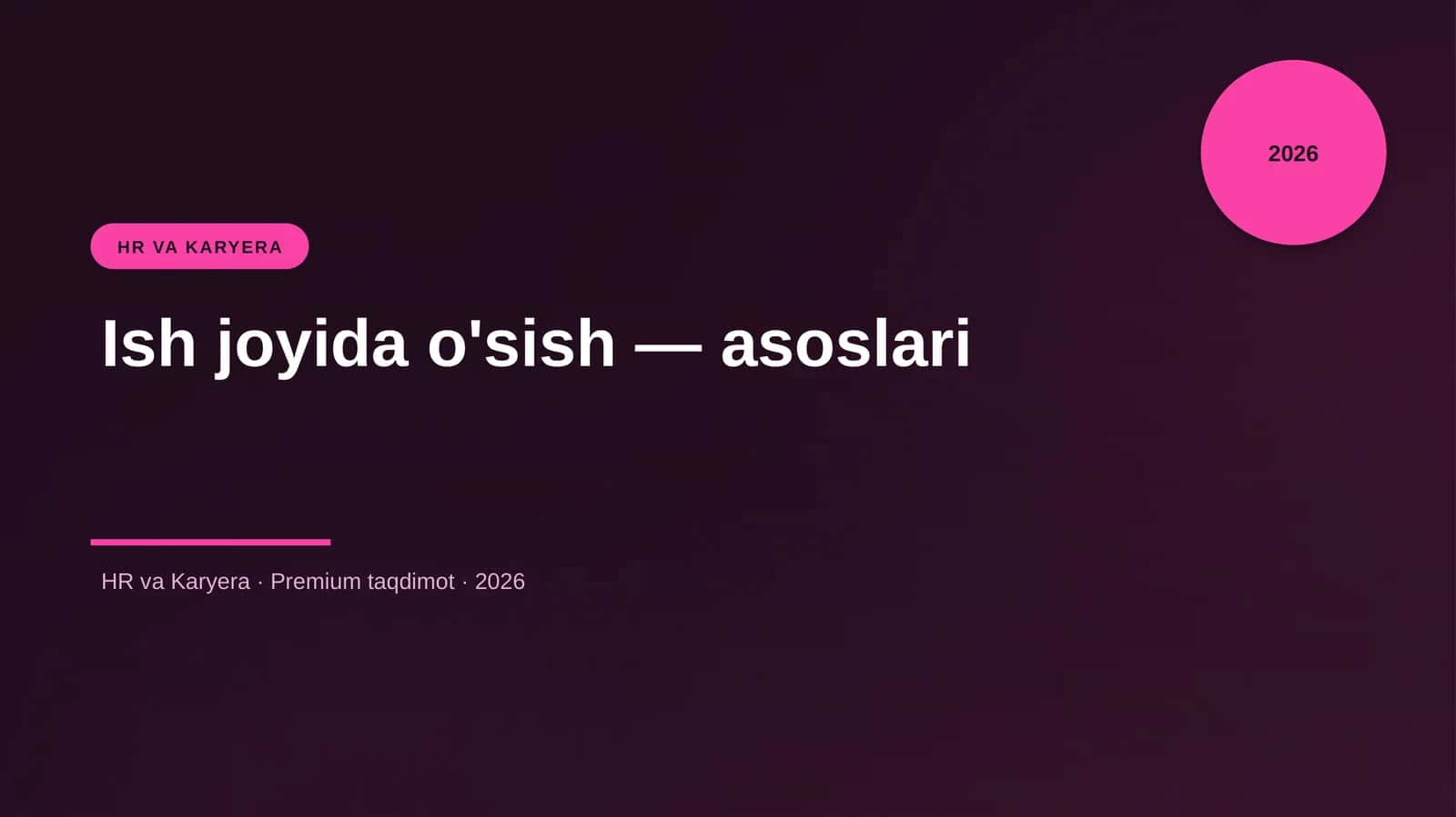Ish joyida o'sish — asoslari