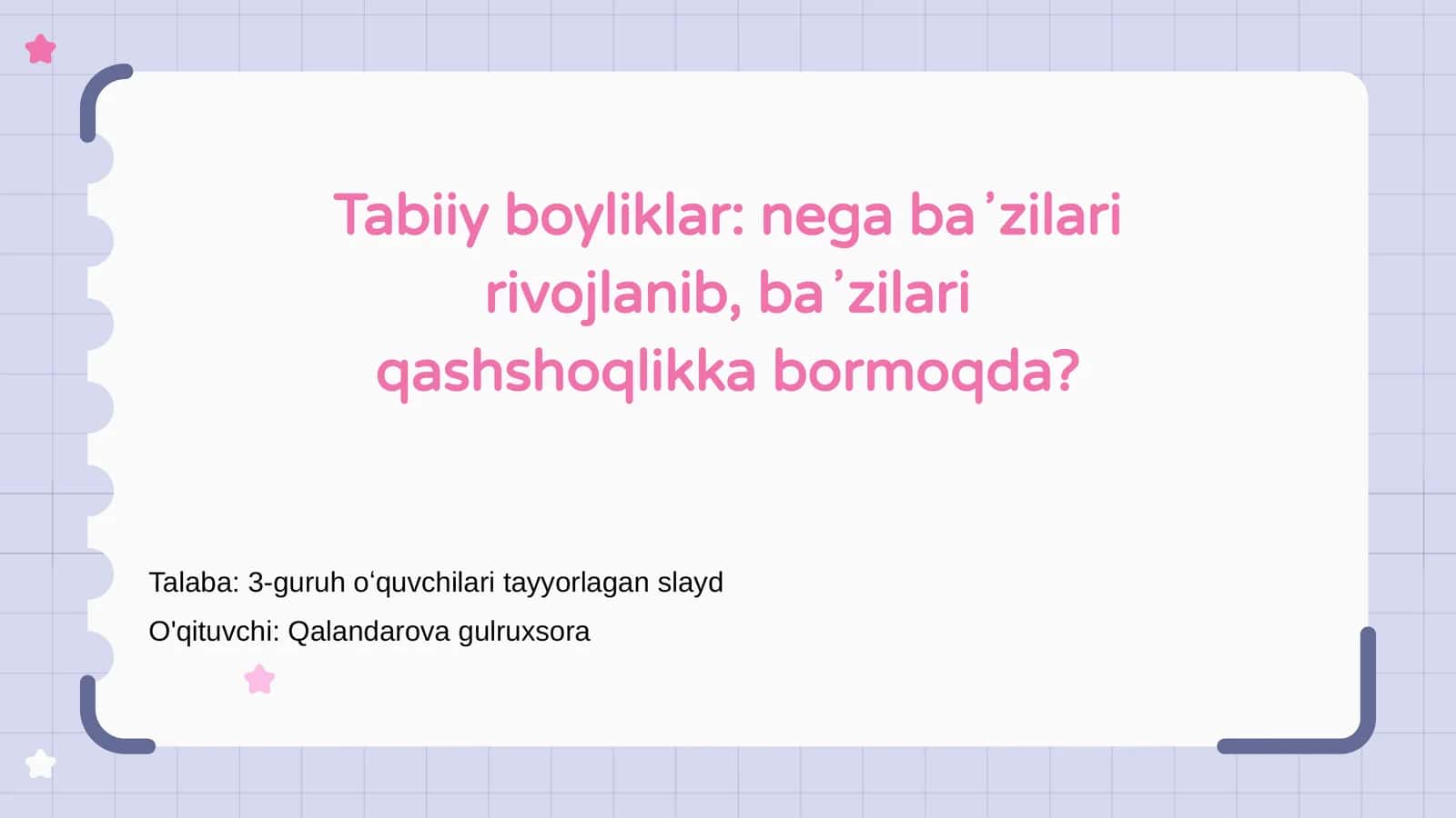 Tabiiy boyliklar va ularning roli