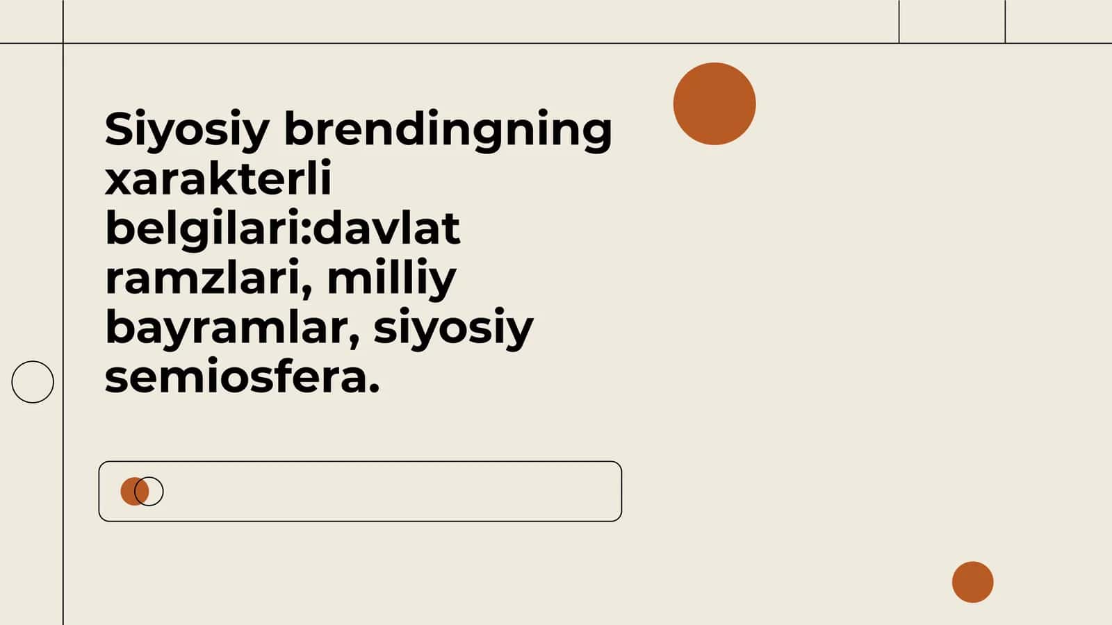 Siyosiy brendingning xarakterli belgilaridavlat ramzlari, milliy bayramlar, siyosiy semiosfera.