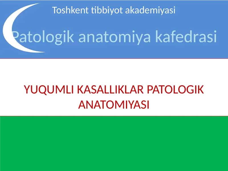 YUQUMLI KASALLIKLAR PATOLOGIK ANATOMIYASI