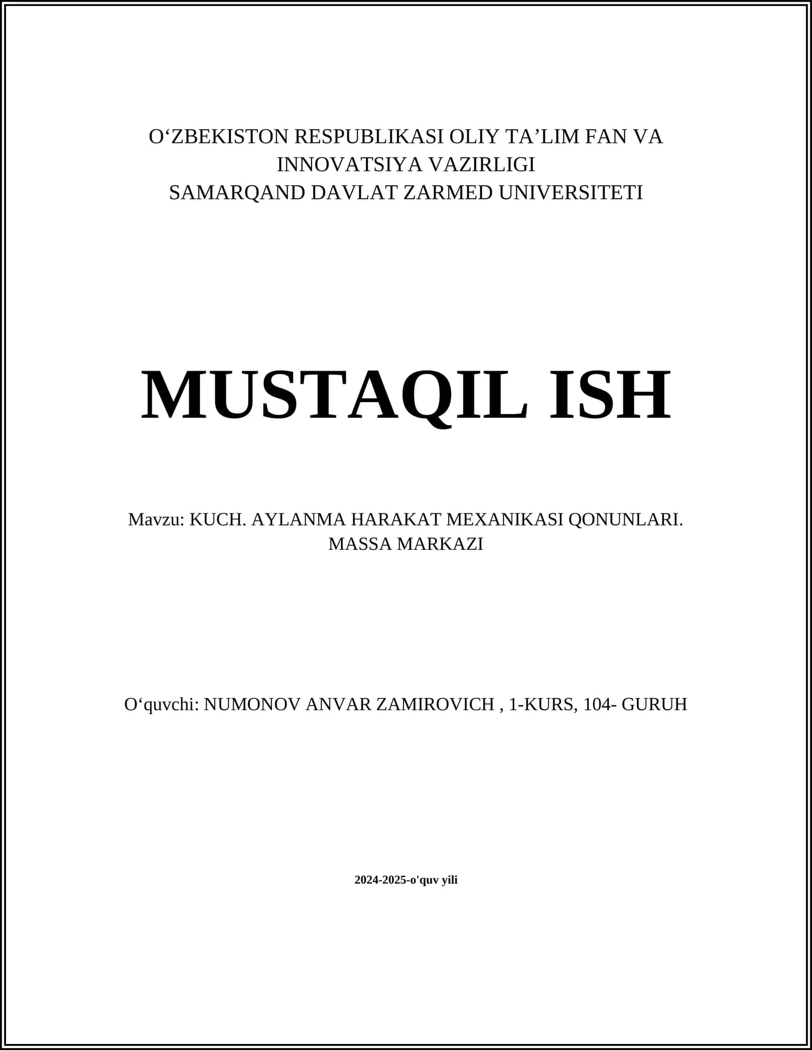 KUCH. AYLANMA HARAKAT MEXANIKASI QONUNLARI. MASSA MARKAZI