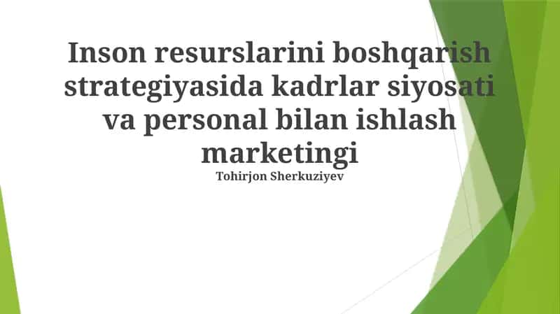 Kadrlar siyosati va personal bilan ishlash marketingi