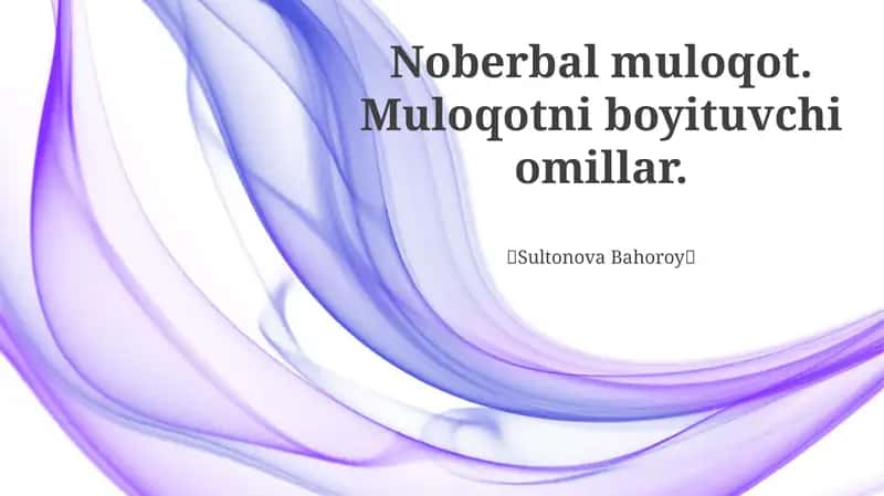 Muloqotni boyituvchi omillar