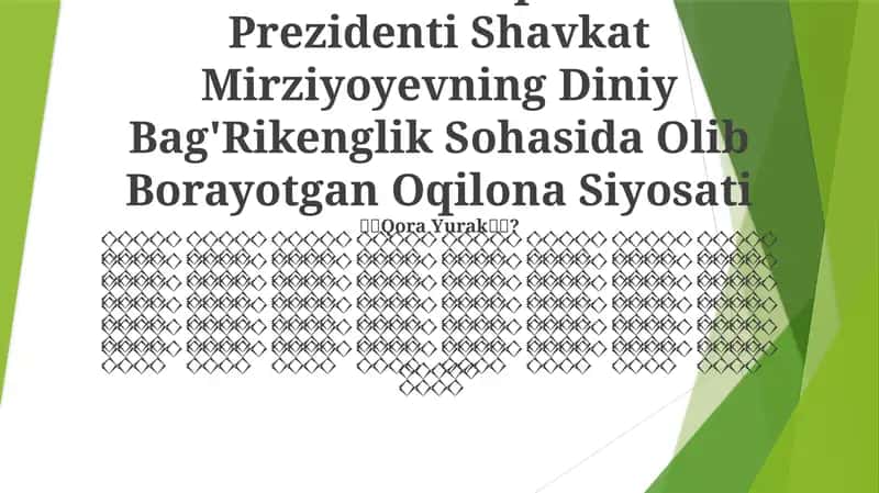 O'Zbekiston Respublikasi Prezidenti Shavkat Mirziyoyevning Diniy Bag'Rikenglik Sohasida Olib Borayotgan Oqilona Siyosati