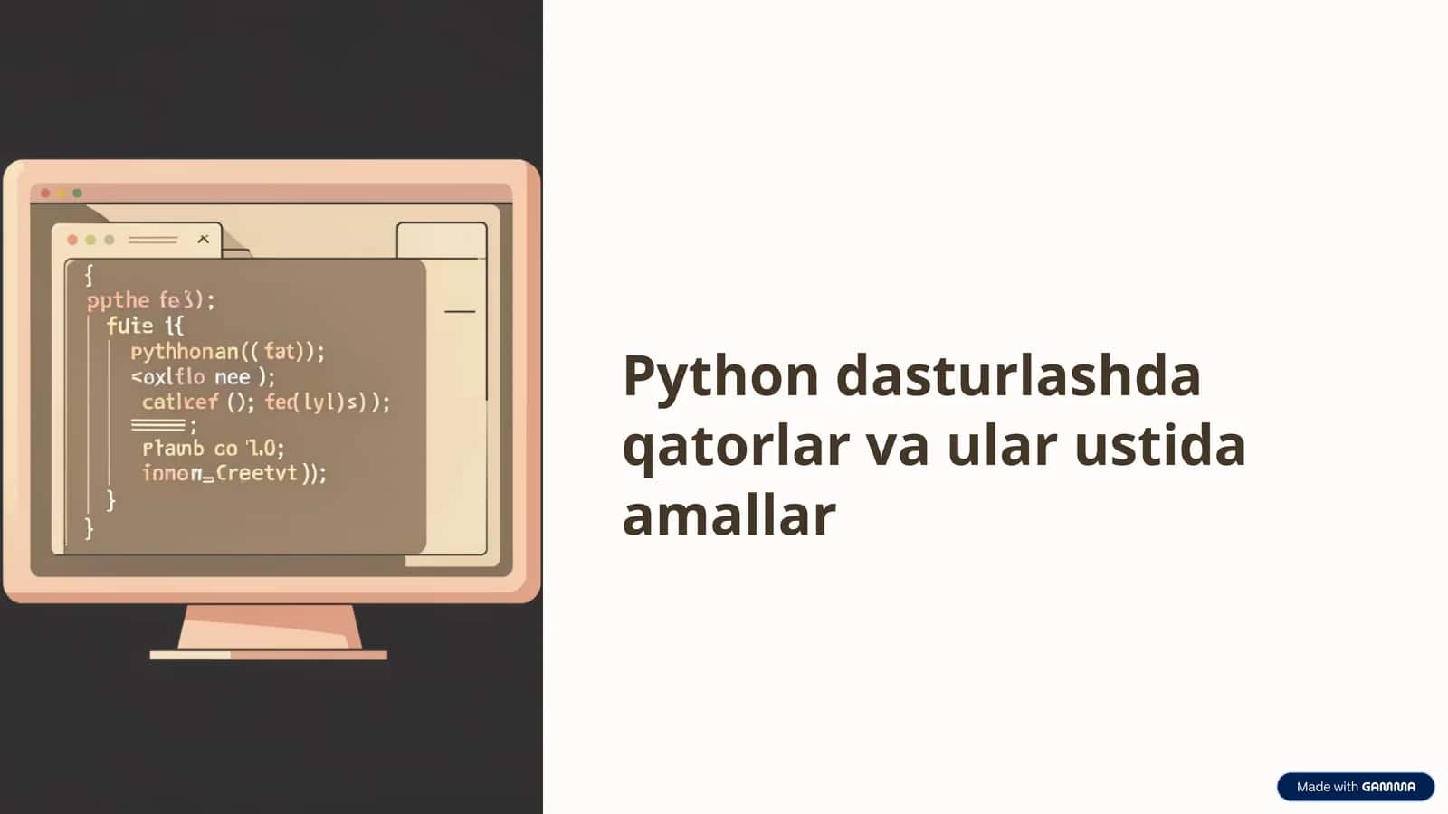 Python dasturlashda qatorlar va ular ustida amallar