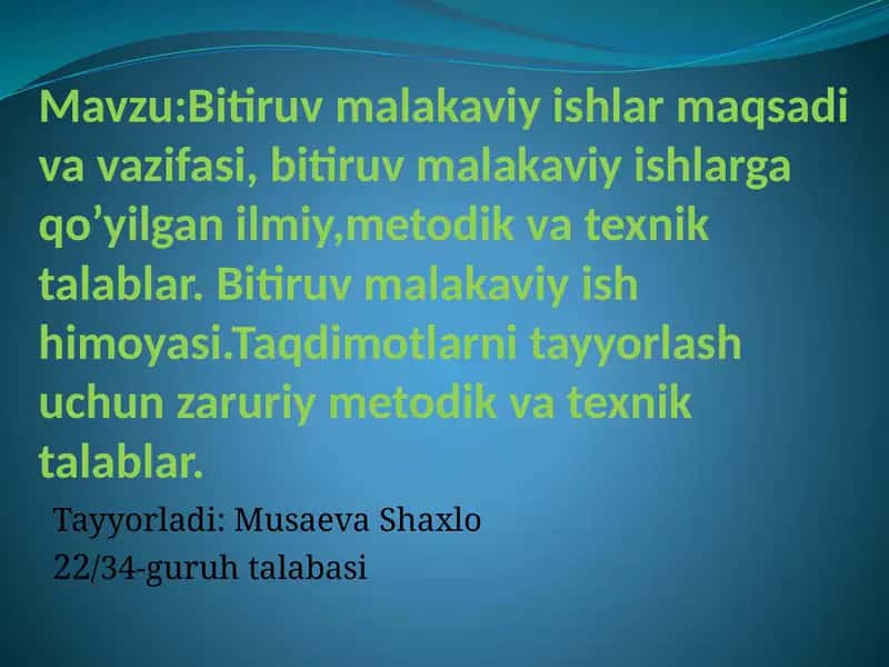 Bitiruvmalakaviyishlar Maqsadi va Vazifalari