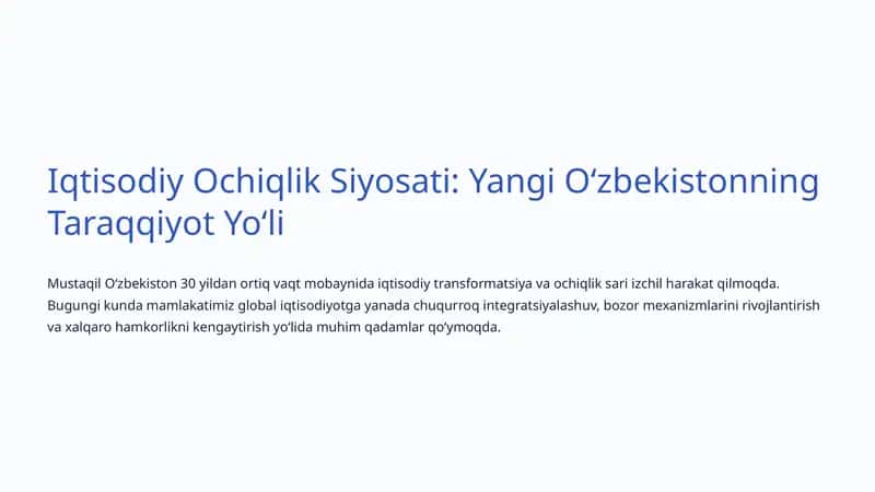 Iqtisodiy Ochiqlik Siyosati: Yangi Oʻzbekistonning Taraqqiyot Yoʻli