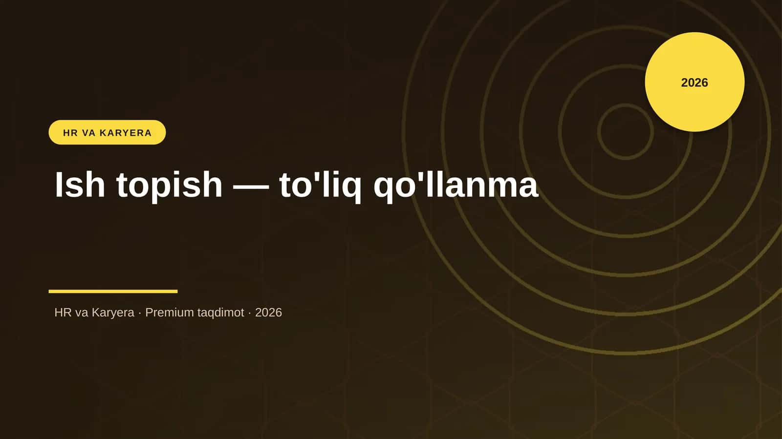 Ish topish — to'liq qo'llanma