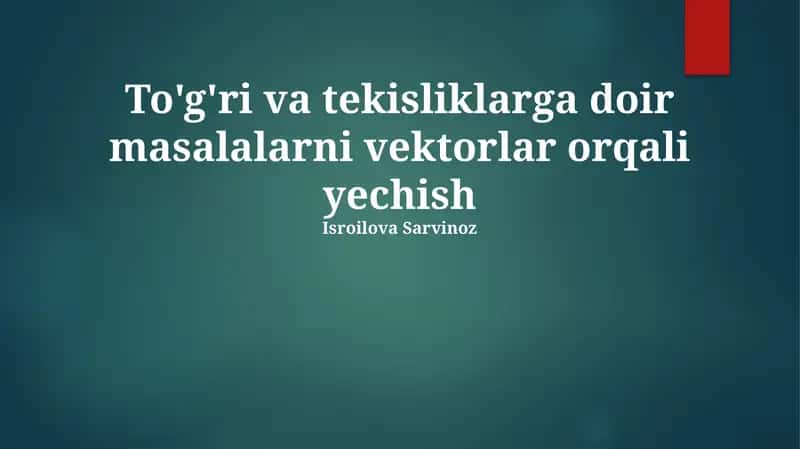 Vektorlar va geometriya