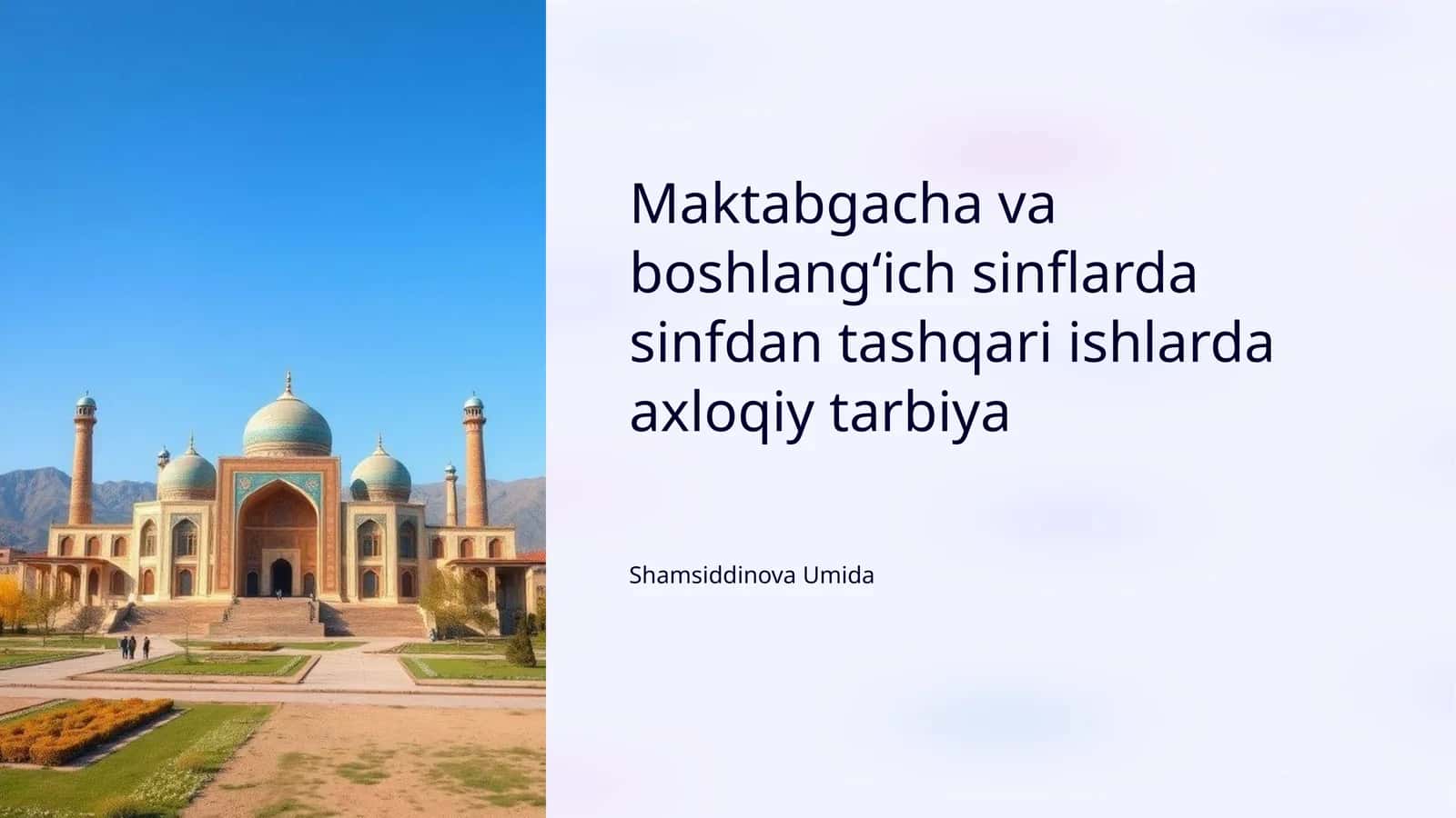 Maktabgacha va boshlangʻich sinflarda sinfdan tashqari ishlarda axloqiy tarbiya