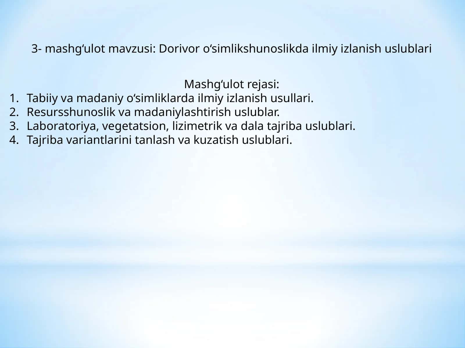Dorivor o‘simlikshunoslikda ilmiy izlanish uslublari
