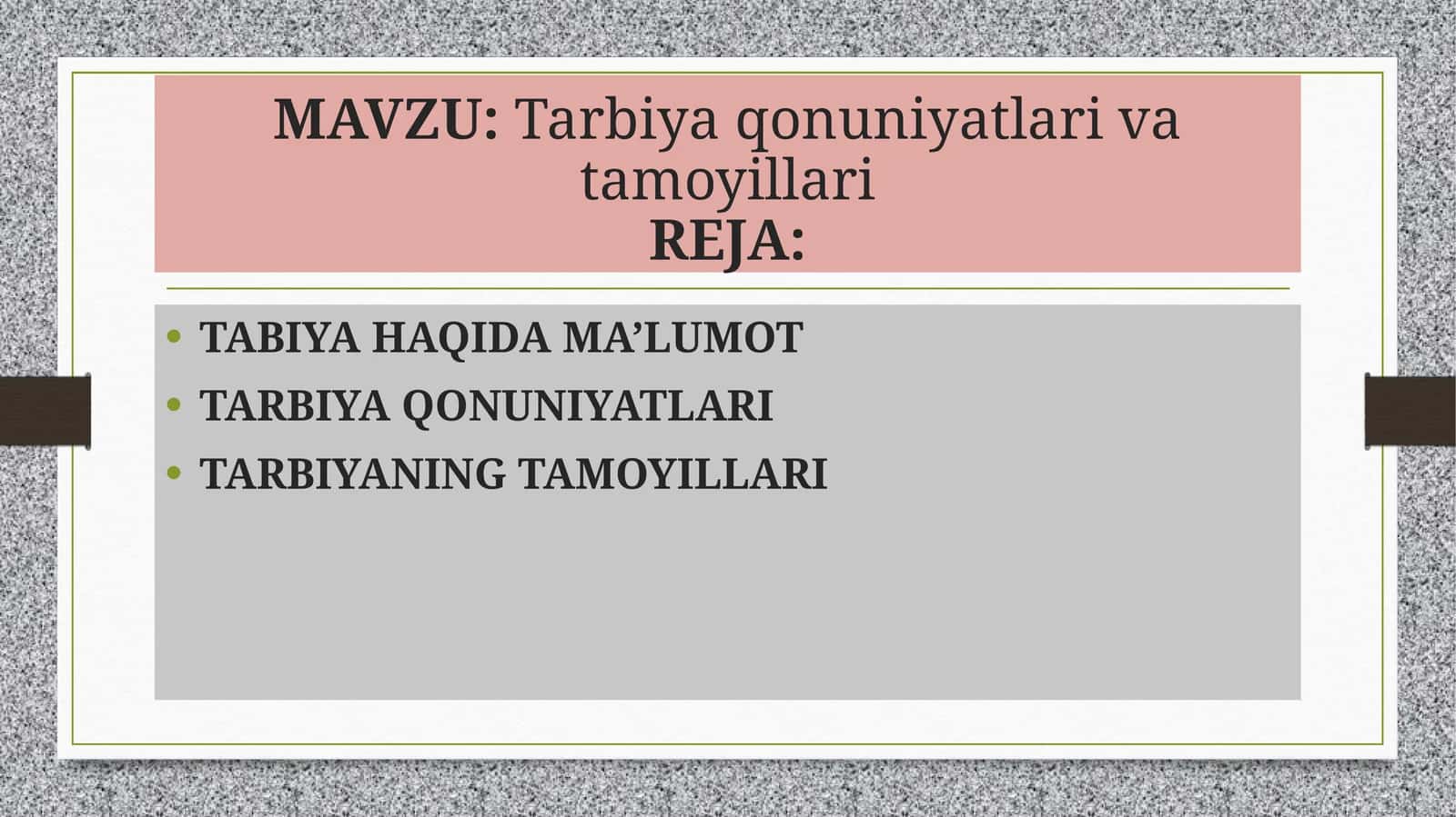 Tarbiya qonuniyatlari va tamoyillari