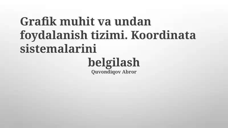 Grafik muhit va undan foydalanish tizimi