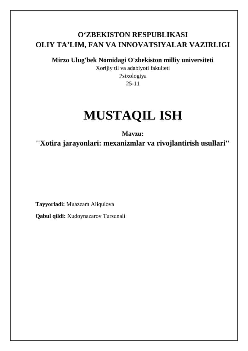 Xotira jarayonlari: mexanizmlar va rivojlantirish usullari