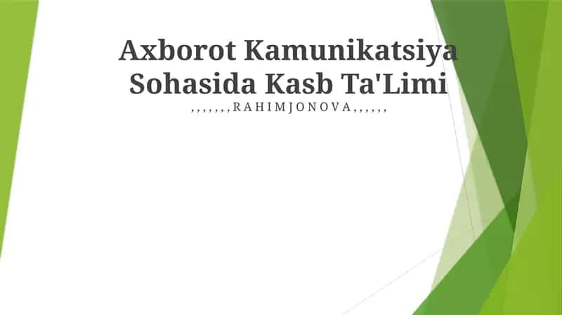 Axborot Kamunikatsiya Sohasida Kasb Ta'Limi
