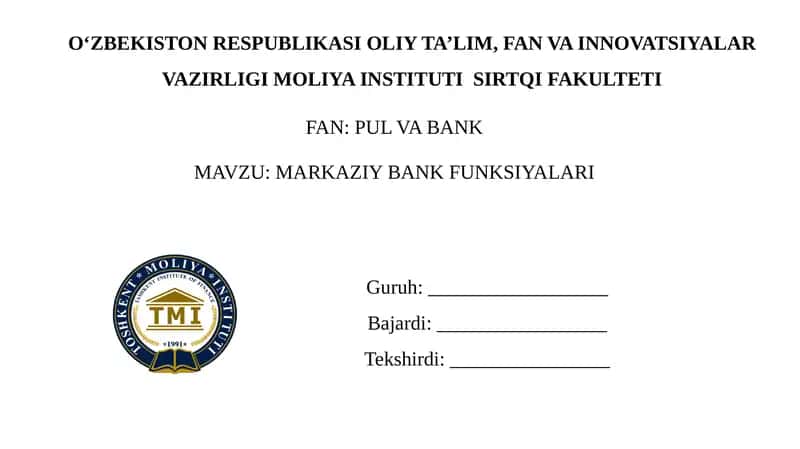 MARKAZIY BANK VA UNING FUNKSIYALARI