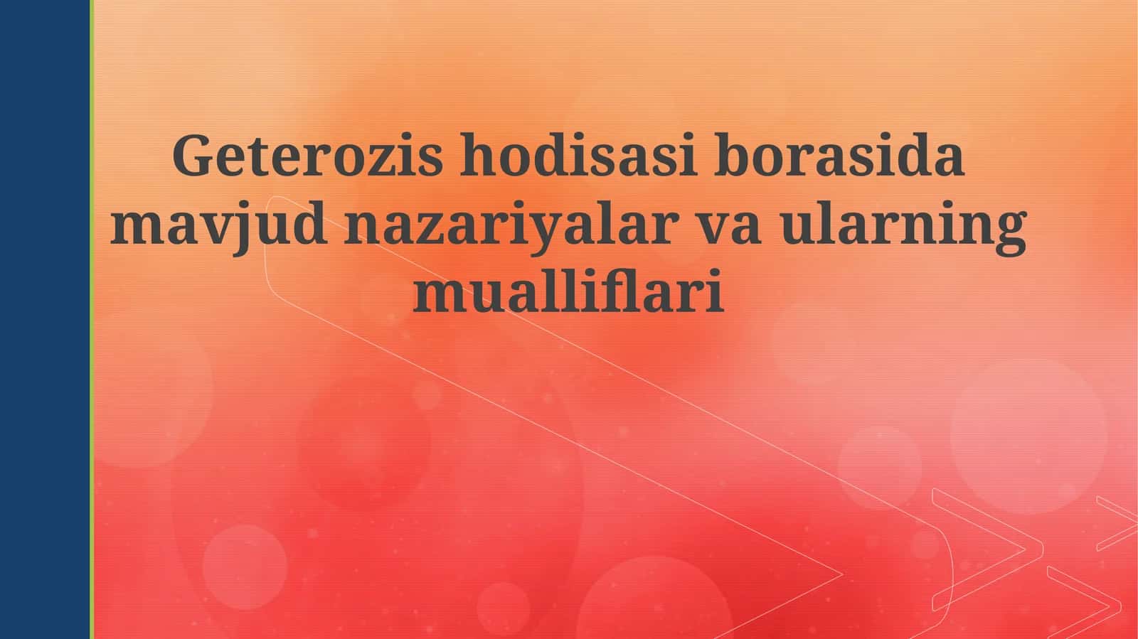 Geterozis tushunchasi va ahamiyati