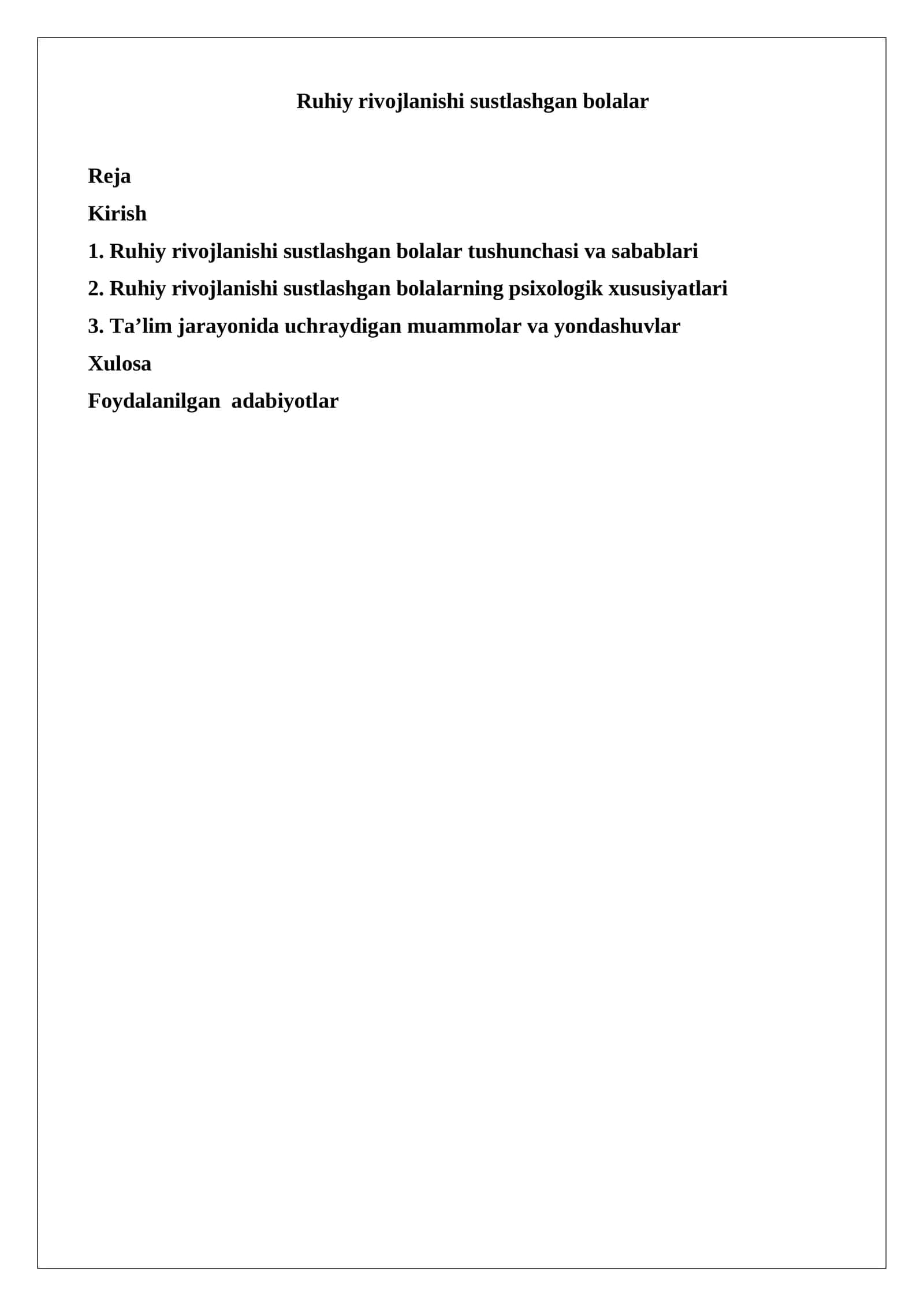 Ruhiy rivojlanishi sustlashgan bolalar