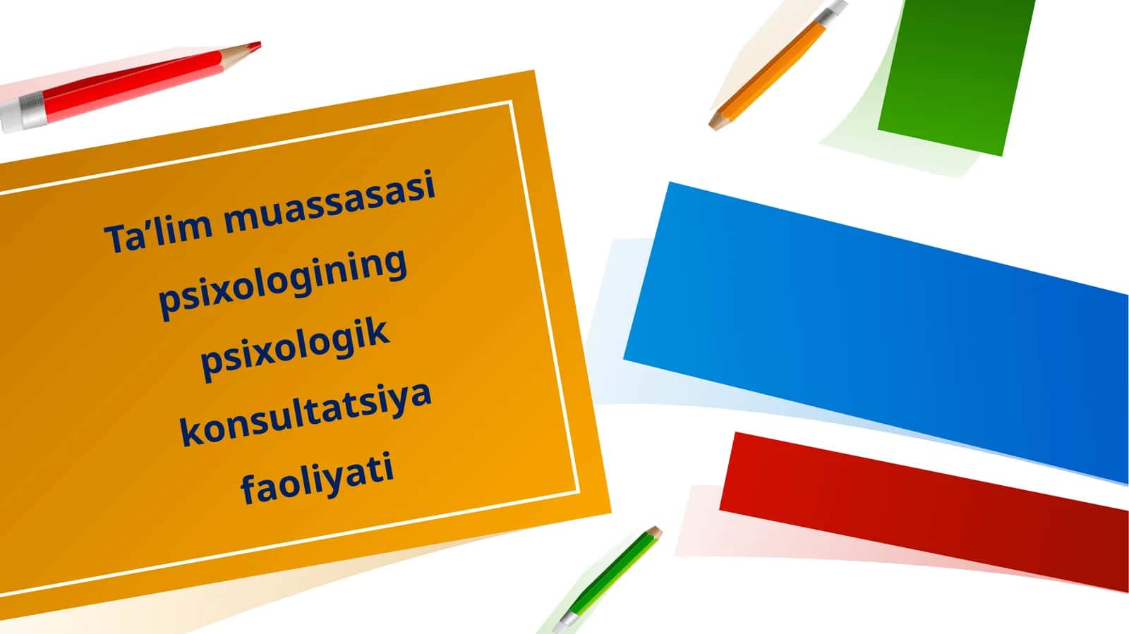 Ta'lim muassasasi psixologining psixologik konsultatsiya faoliyati.