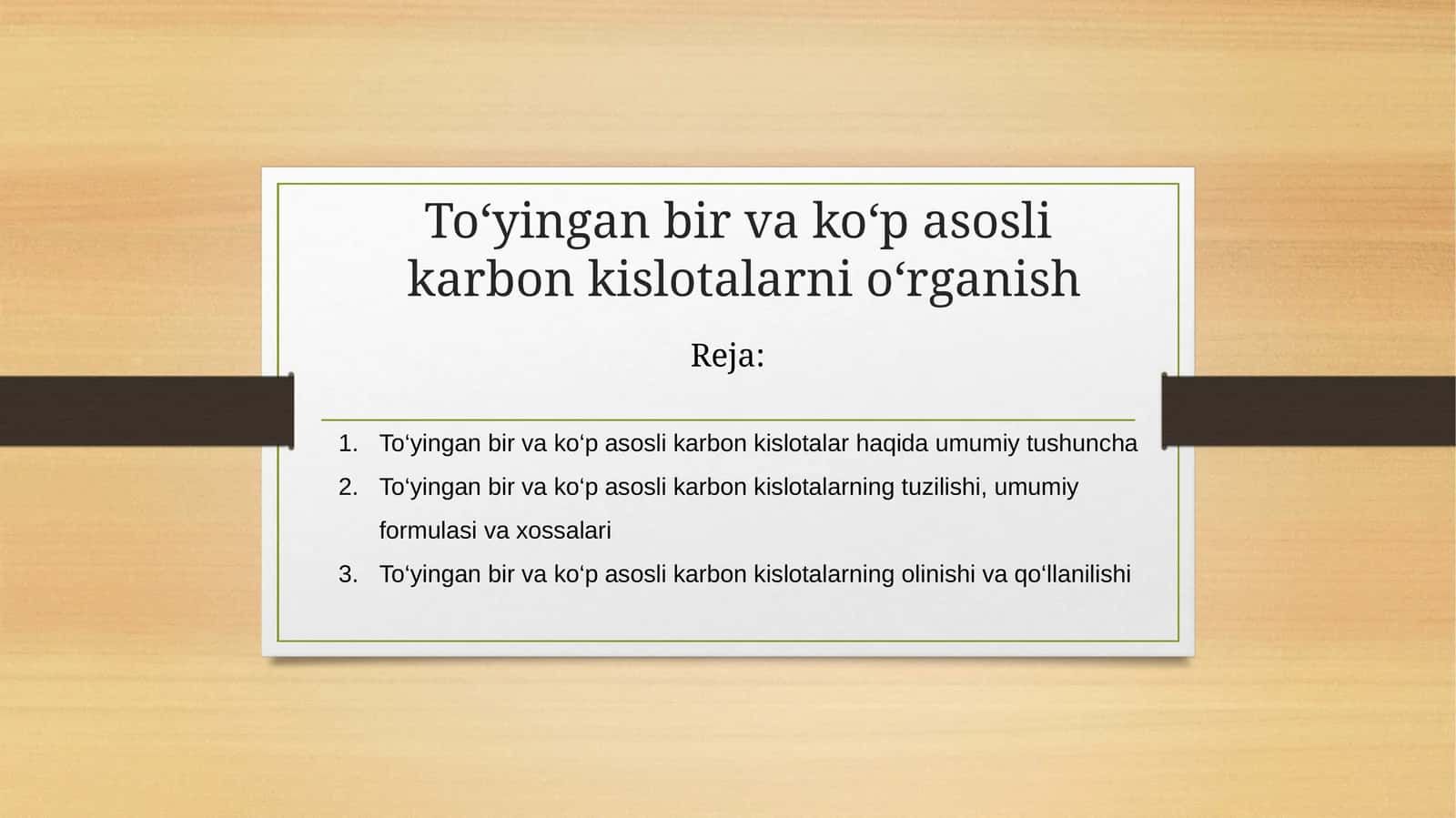 To‘yingan bir va ko‘p asosli karbon kislotalarni o‘rganish