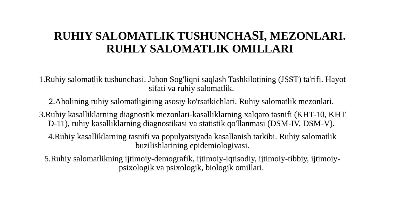 RUHIY SALOMATLIKTUSHUNCHASI,MEZONLARI. RUHLY SALOMATLIK OMILLARI