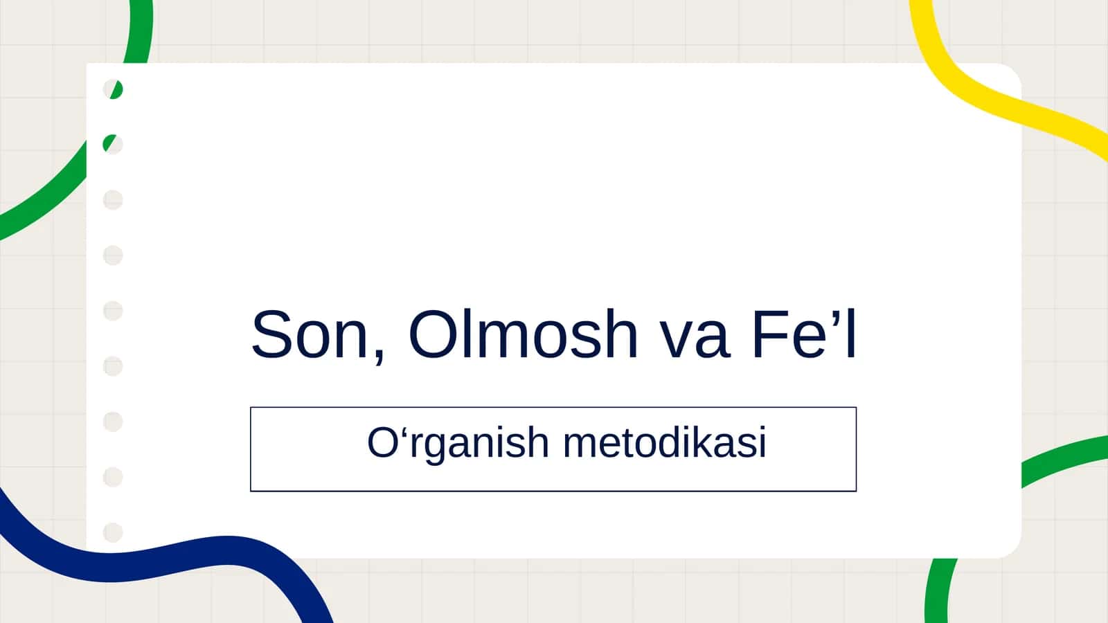 Son, Olmosh va Fe’l