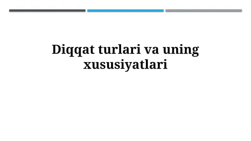 Diqqatning ta'rifi va ahamiyati