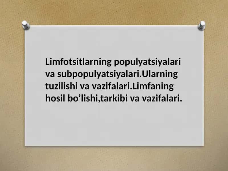 Limfotsitlar va ularning vazifalari