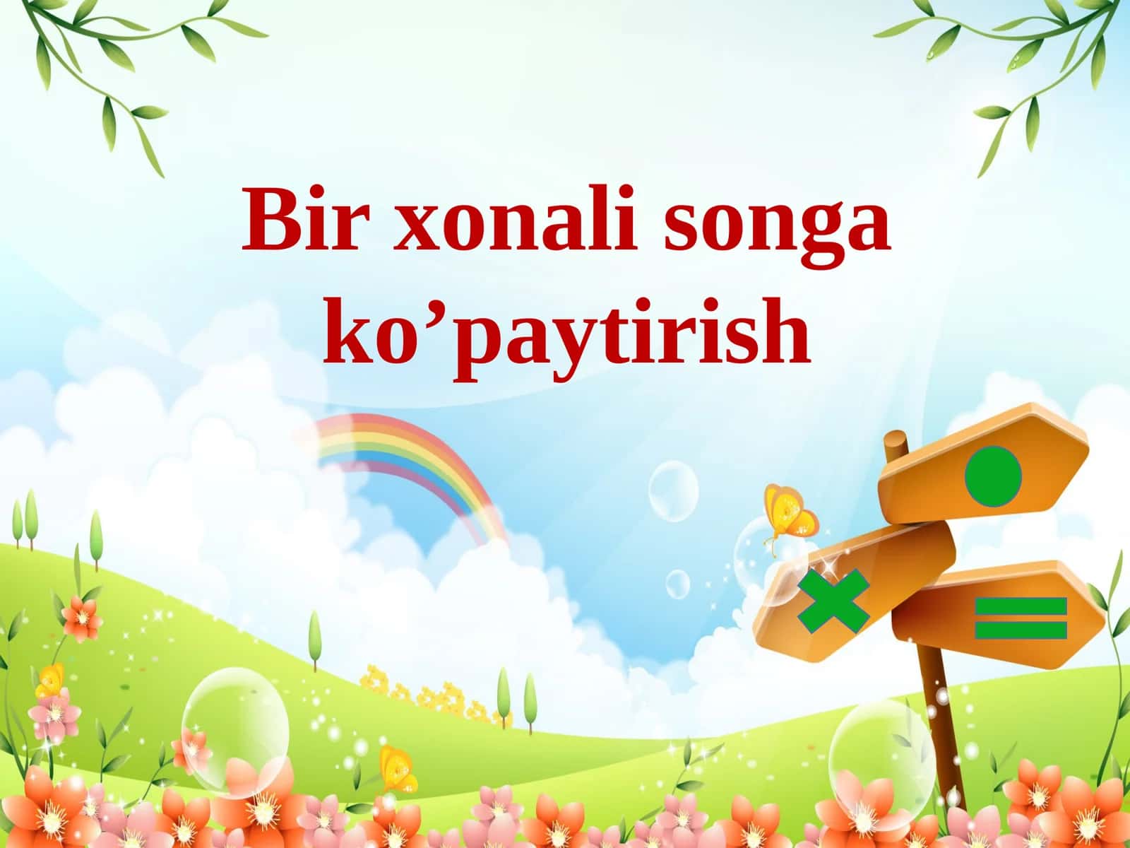 Bir xonali songa ko’paytirish