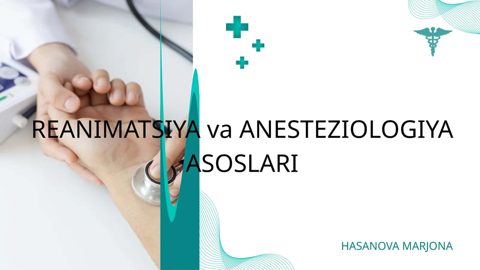 REANIMATSIYA va ANESTEZIOLOGIYA ASOSLARI