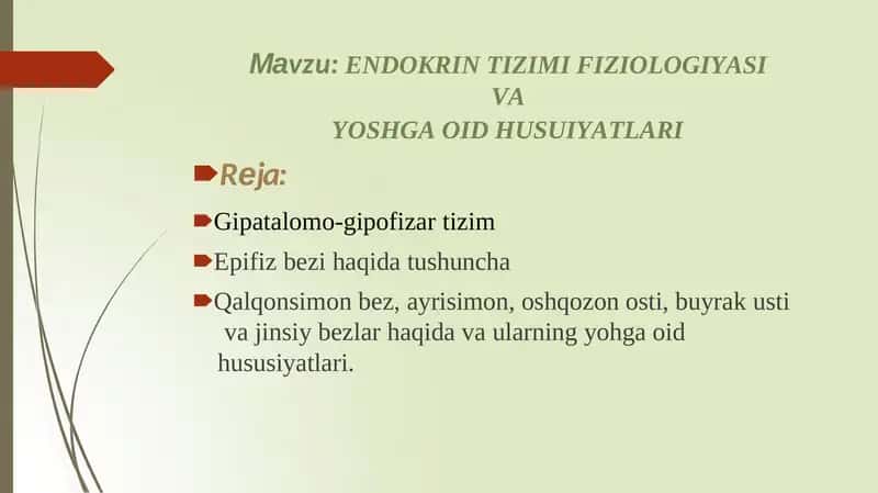 ENDOKRIN TIZIMI FIZIOLOGIYASI VA YOSHGA OID HUSUSIYATLARI