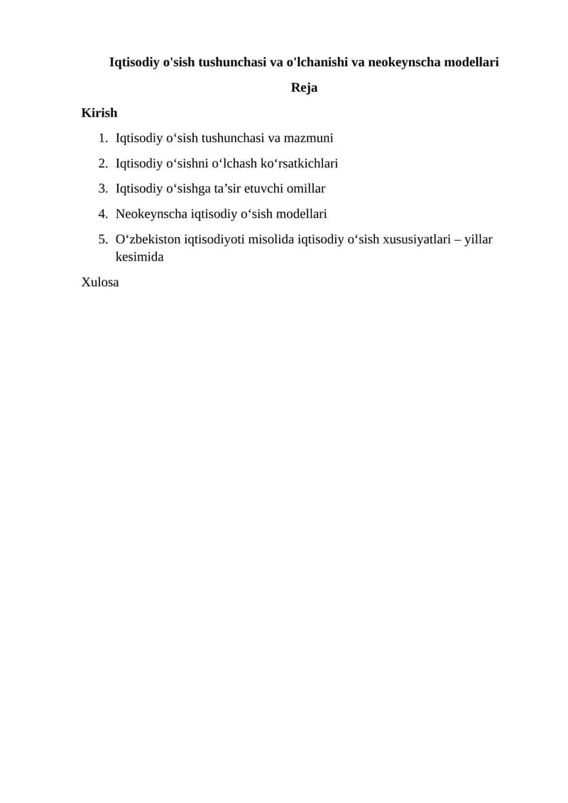 Iqtisodiy o'sish tushunchasi va o'lchanishi va neokeynscha modellari