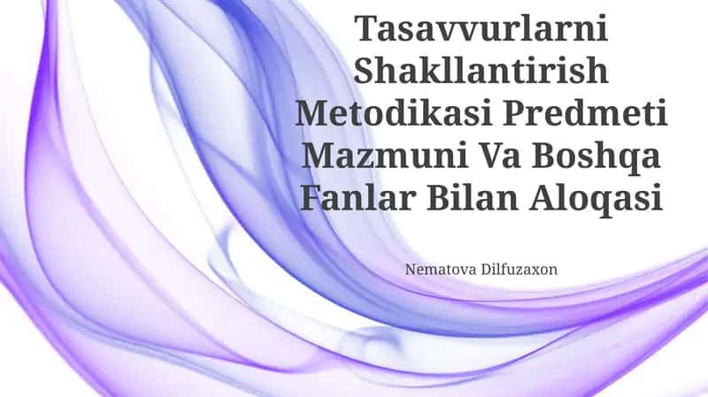 Elementar Matematik Tasavvurlarni Shakllantirish Metodikasi