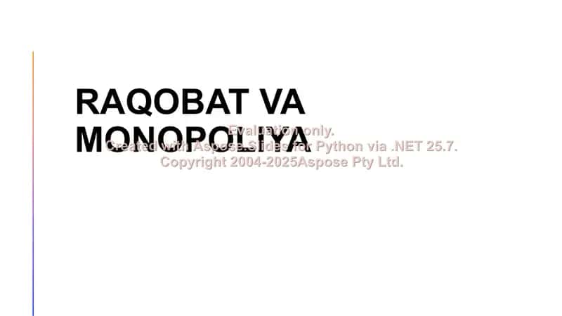 Raqobat va monopoliya
